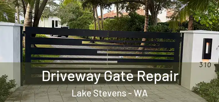 Driveway Gate Repair Lake Stevens - WA